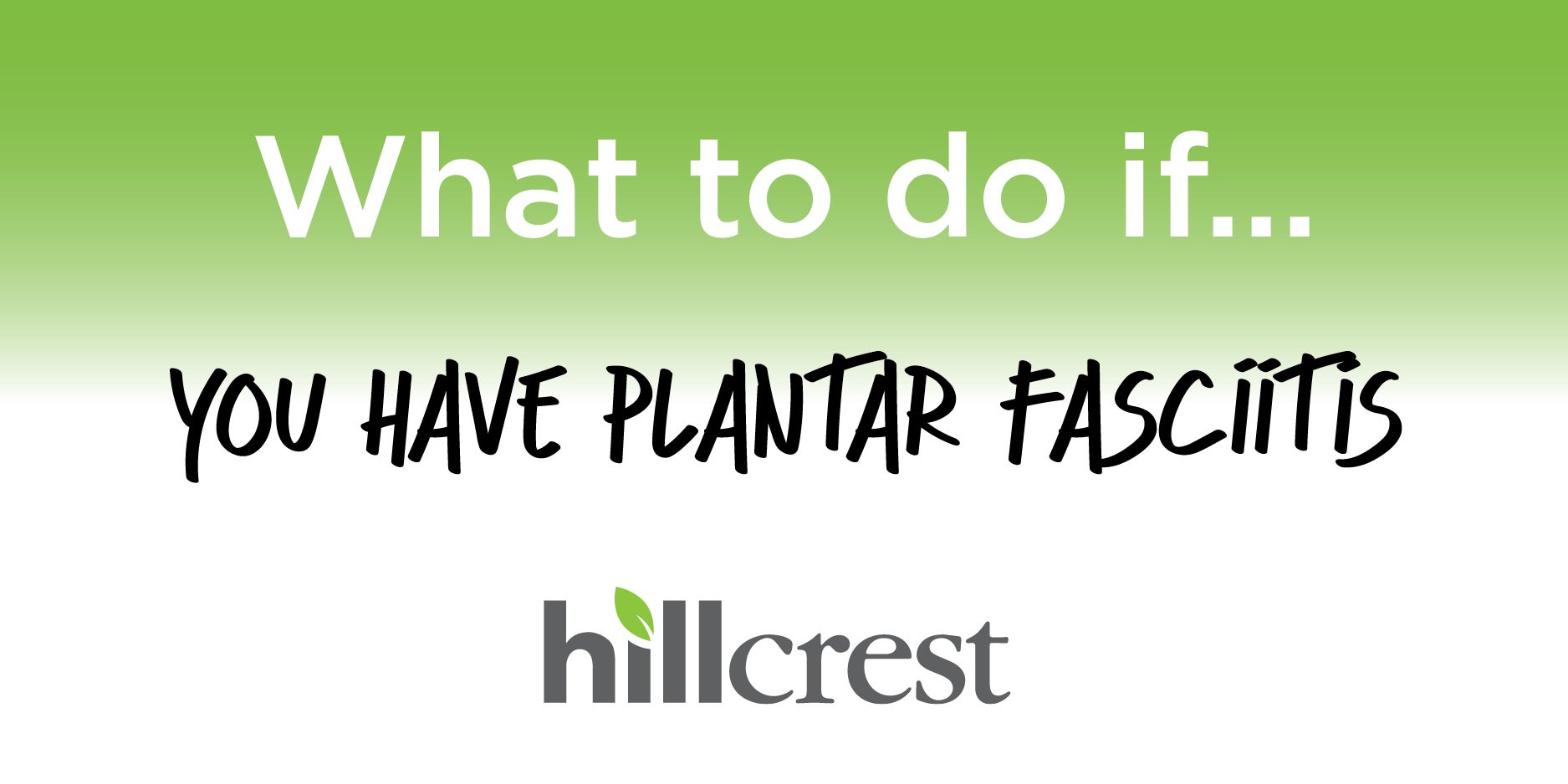 what-to-do-if-you-have-plantar-fasciitis-hospital-leaders-in